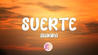 Shakira  Suerte Letra  Lyrics [upl. by Rostand]