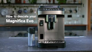 How to descale your DeLonghi Magnifica Evo with Milk Caraffe [upl. by Eniamej513]