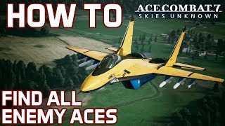 Guide on How To Find All Enemy Aces in Ace Combat 7 [upl. by Eelymmij]