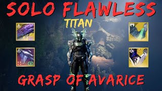 Solo Flawless Grasp of Avarice Titan Season of the Wish [upl. by Esyned]