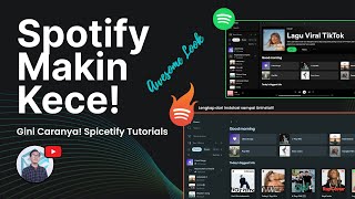 SPOTIFY JADI MAKIN KECE GINI CARANYA  Cara Pakai Spicetify Lengkap dari Instalasi sampai Uninstall [upl. by Swayder]