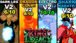 Unlocking V2 Of EVERY FIGHTING STYLE In Roblox King Legacy Heres How I Did It [upl. by Arrol]