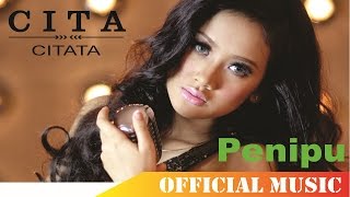 Cita Citata  Penipu  Official Music Lyric HD [upl. by Nitsua803]