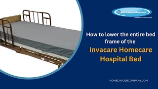 How to lower the entire bed frame of the Invacare Homecare Hospital Bed [upl. by Asert867]