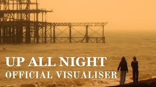 Up All Night  Official Visualiser [upl. by Rawden275]