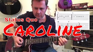 Status Quo  Caroline  Guitar Play Along Guitar Tab [upl. by Aciria]