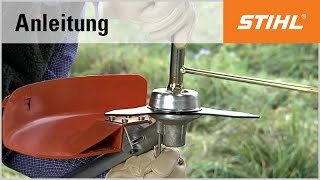 Das STIHL MetallSchneidwerkzeug Dickichtmesser 250 mm montieren [upl. by Derfniw936]