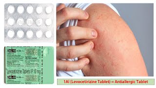 1Al Levocetirizine Tablet Anti H1 Histaminic Anti Allergic  1Al Tablet Use  Use of 1 Al Tablet [upl. by Katuscha]