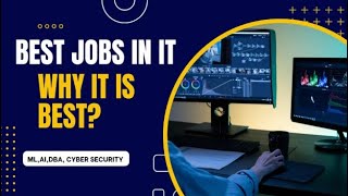 Why IT is Best Best Jobs in IT [upl. by Dabbs644]