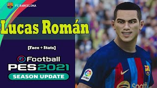 Lucas Román PES 2021 eFootball [upl. by Latsirhc]