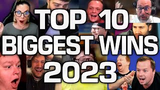 Top 10 Streamers Biggest Wins of 2023 [upl. by Nolra]