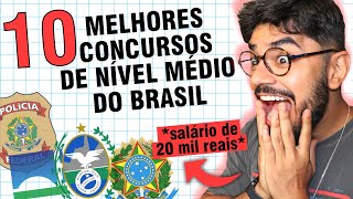 💥 Os 10 MELHORES Concursos De Nível Médio Do Brasil [upl. by Tibold]