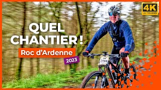 QUEL CHANTIER  ROC D’ARDENNE 2023  Bonus Roc Ruelles vtt mtb crosscountry ludoflam [upl. by Nuahsyar]