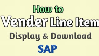 How To Vendor Line Item Display amp Download In SAP FBL1N  हिंदी में  SAP  SAPcourse  Accounting [upl. by Milore238]