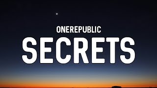 OneRepublic  Secrets Lyrics [upl. by Aisylla760]