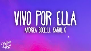 Andrea Bocelli  Vivo Por Ella feat KAROL G [upl. by Coyle]