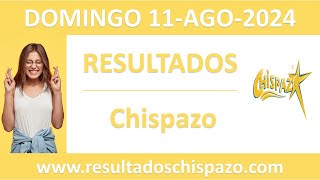 Resultado del sorteo Chispazo del domingo 11 de agosto de 2024 [upl. by Crosby]