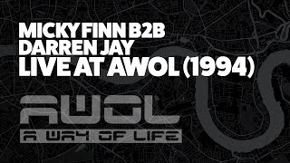 Mickey Finn b2b Darren Jay w MC GQ Live  AWOL  March 26th 1994 [upl. by Elleiram]