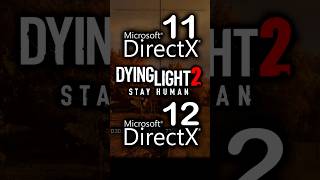 DirectX 11 vs DirectX 12 in Dying Light 2  DX 11 vs DX 12 [upl. by Hervey304]