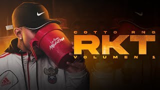 Cotto Rng  RKT Volumen I  LA MAFIA ARGENTINA Video Oficial [upl. by Preuss641]