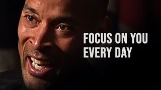 FOCUS ON YOURSELF NOT OTHERS GRIND EVERY SINGLE DAY  David Goggins Motivational Speech [upl. by Annavaig]