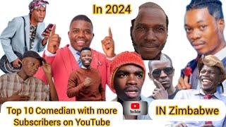 Top 10 Comedian with more Subscribers on YouTube in Zimbabwe 2024 [upl. by Bergerac]