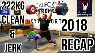 222kg Clean amp Jerk 2018 Recap [upl. by Kerad]