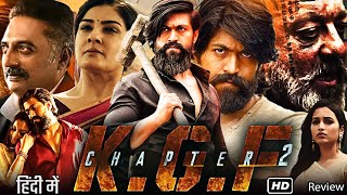 KGF Chapter 2 Full Movie In Hindi Dubbed  Yash  Srinidhi Shetty  Sanjay Dutt  Review amp Facts [upl. by Nivalc343]