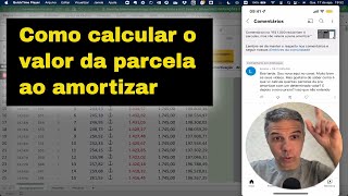 Como calcular a amortização para reduzir uma parcela do financiamento [upl. by Chaffinch]