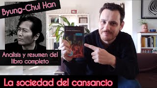 🔴 La sociedad del cansancio  Byung Chul Han RESUMEN Y EXPLICACIÓN  FILOSOFIA FACIL [upl. by Nomma]