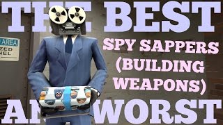 The Best and Worst TF2 Spy Sappers Building Weapons [upl. by Sadye]