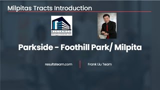 Discover the Best Tracts in Milpitas Real Estate Your Ultimate Guide  ParksideFoothill Park 95035 [upl. by Talich]