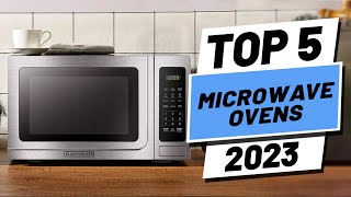 Top 5 BEST Microwave Ovens of 2023 [upl. by Munniks]