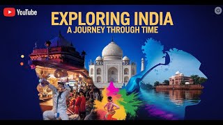 quotExploring India History Culture Economy amp Natural Beauty  AI Narrated Journeyquot [upl. by Leinahtan371]