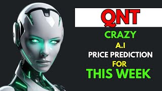 Crazy QUANT QNT Price Prediction for THIS WEEK by AI [upl. by Lothaire]