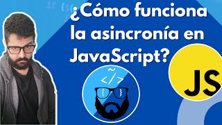 ¿Cómo funciona la asincronía en JavaScript [upl. by Sosthena530]