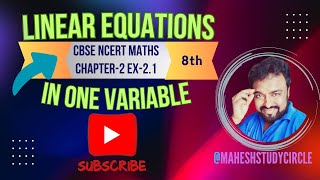 8th Class MATHS 202425  CHAPTER 2 💁‍♂️ EX 21 FULL  LINEAR EQNS IN ONE VARIABLE  LECTURE NOTES [upl. by Nyliuqcaj]