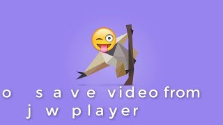 How To Save Video From JWplayer [upl. by Itsirhc]