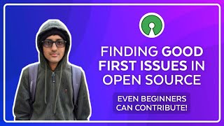 How to Find Good First Issues in Open Source [upl. by Ekihc]