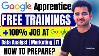 Google Free Training  Job 💼 Google Apprenticeship 2023  Digital Marketing  Data Analytics  IT [upl. by Ruelu]