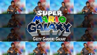 Super Mario Galaxy  Gusty Gardens Galaxy Violin [upl. by Eartha]