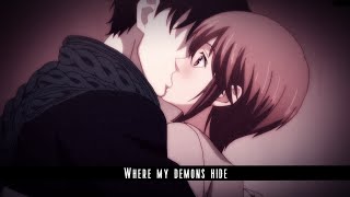 Its Where My Demons Hide「AMV」 [upl. by Belac]