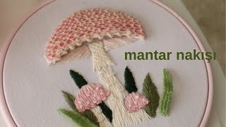 SEVİMLİ MANTARLAR  EL NAKIŞI  MUSHROOM EMBROIDERY STUMPWORK [upl. by Ginevra]