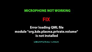 LINUX ERROR FIX Error loading QML filemodule quotorgkdeplasmaprivatevolumequot is not installed [upl. by Tada]