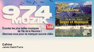 James SaintPierre  Cafrine  974Muzik [upl. by Siram]