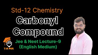 CARBONYL COMPOUND 12 SCIENCE  JEENEET L9 [upl. by Nedrud127]