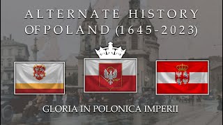 Alternate History of Poland 16452023 [upl. by Laet]