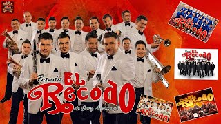 🔥Los Mejores Canciones De Banda El Recodo Exitos 🙌Banda El Recodo Viejitas Pero Bonitas🔥 [upl. by Siubhan]