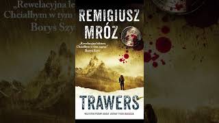 Trawers Autor Remigiusz Mróz Kryminały po Polsku AudioBook PL S3 P2 [upl. by Etnahc]