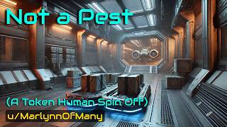 HFY Stories Not a Pest  A Token Human Spin Off [upl. by Aiset]